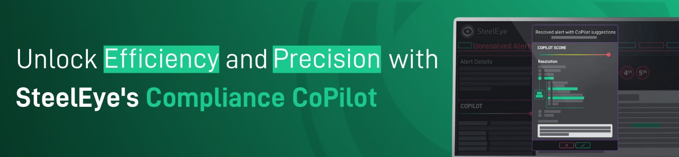 Unlock Efficiency and Precision with SteelEyes Compliance CoPilot-1