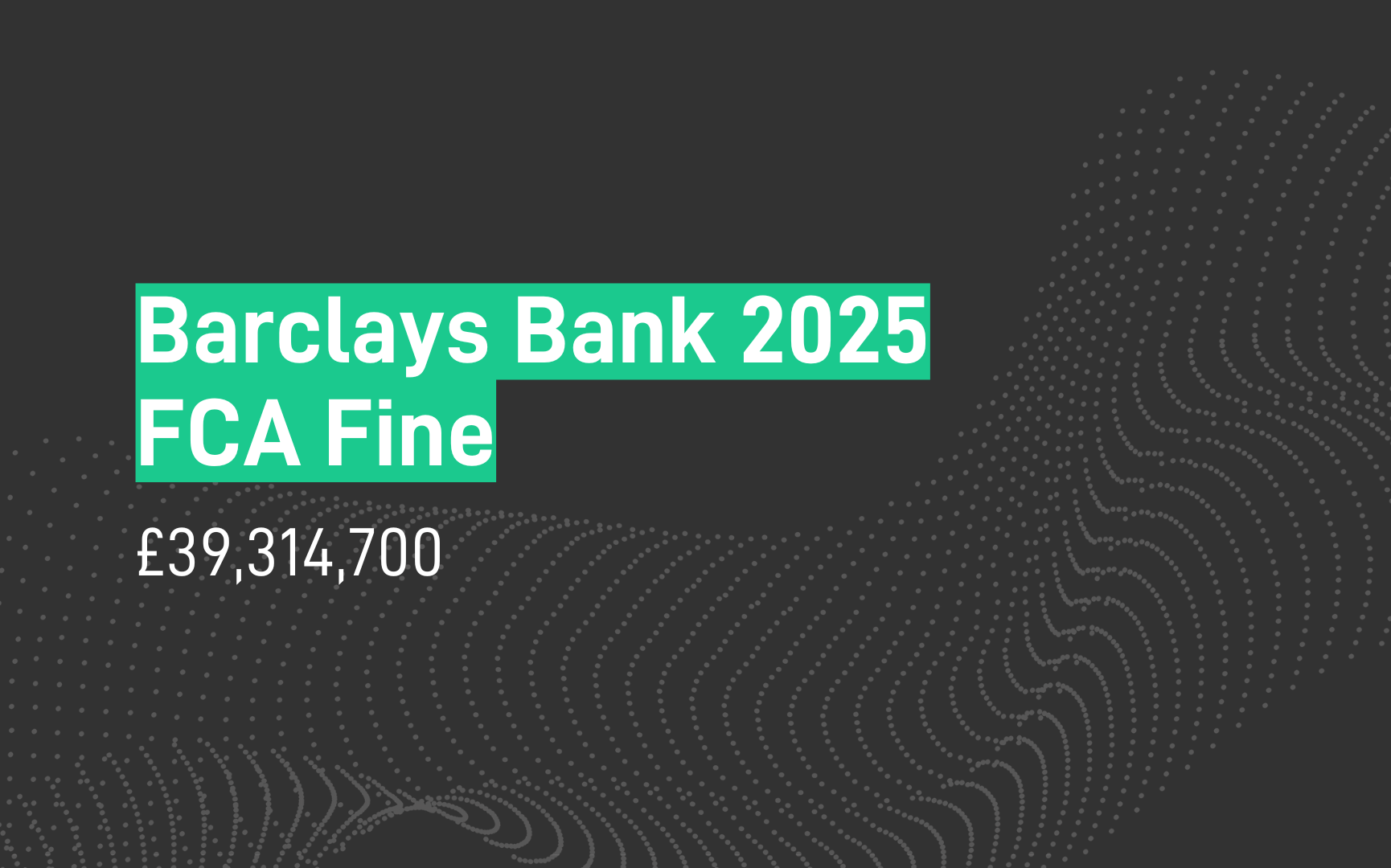 Barclays Bank FCA Fine £39.3